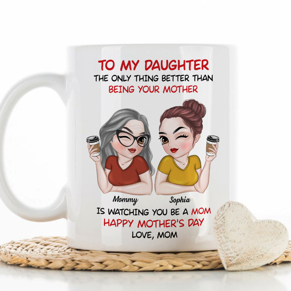 To My Daughter Happy Mother Day - Personalized Custom Coffee Mug