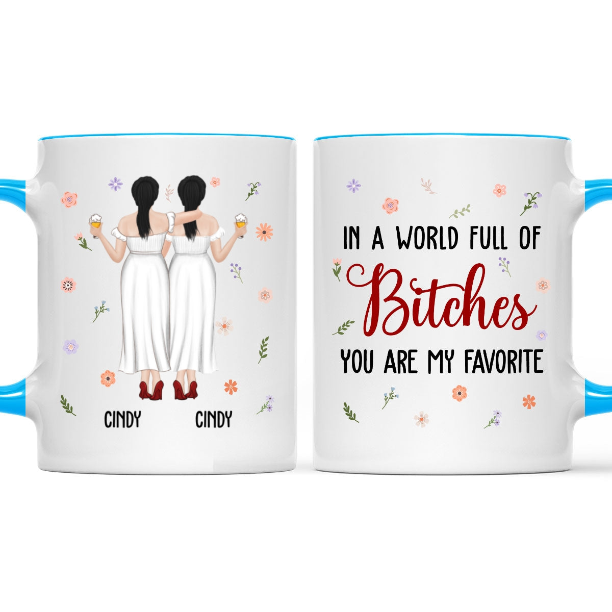 You Are My Favorite Bestie - Personalized Custom Accent Mug