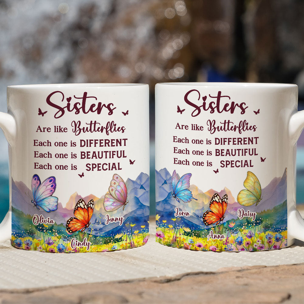 Sisters Are Like Butterflies - Personalized Custom Coffee Mug