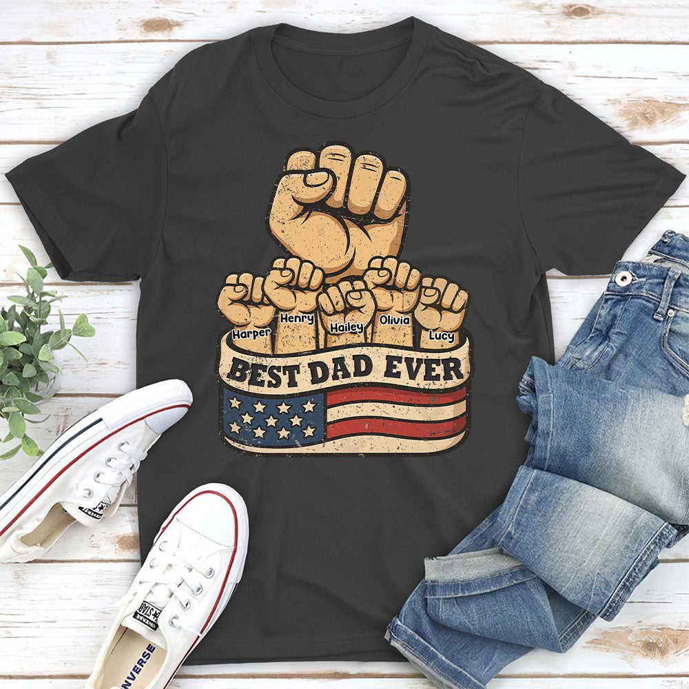 Best Daddy Ever - Personalized Custom Shirt