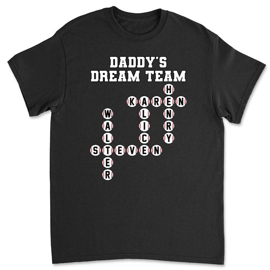 Daddy Dream Team - Personalized Custom Shirt