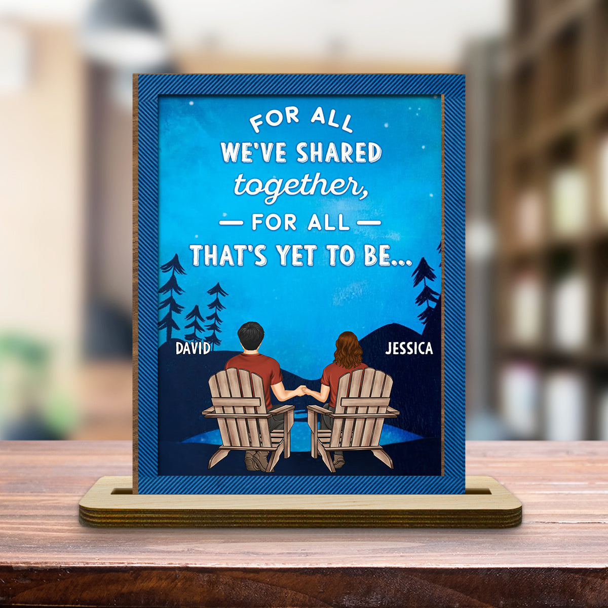 For The Present And Beyond - Personalized Custom 2-Layer Wood Plaque With Flat Base