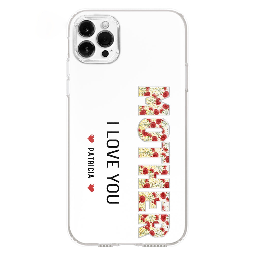 Mommy We Love You - Personalized Custom Phone Case
