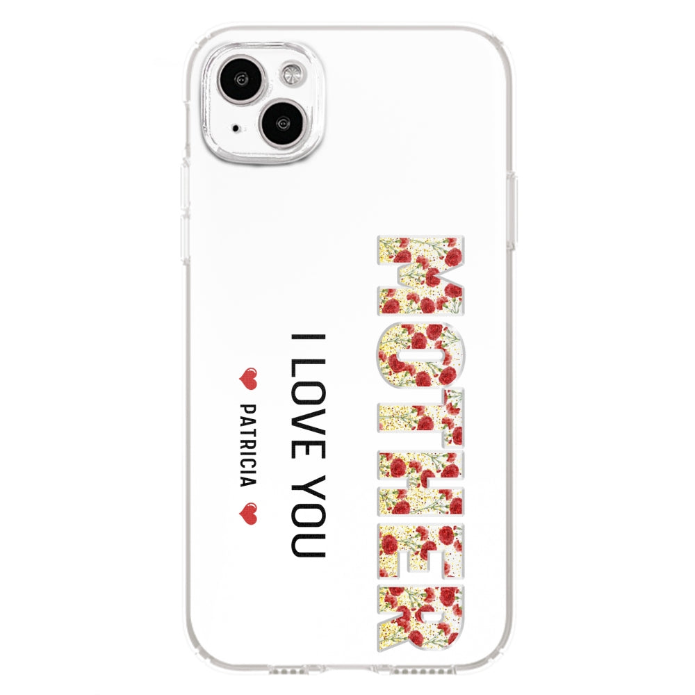 Mommy We Love You - Personalized Custom Phone Case