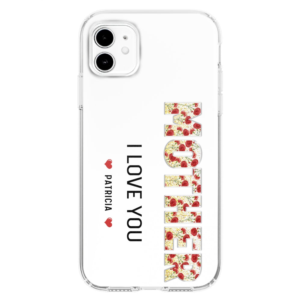 Mommy We Love You - Personalized Custom Phone Case