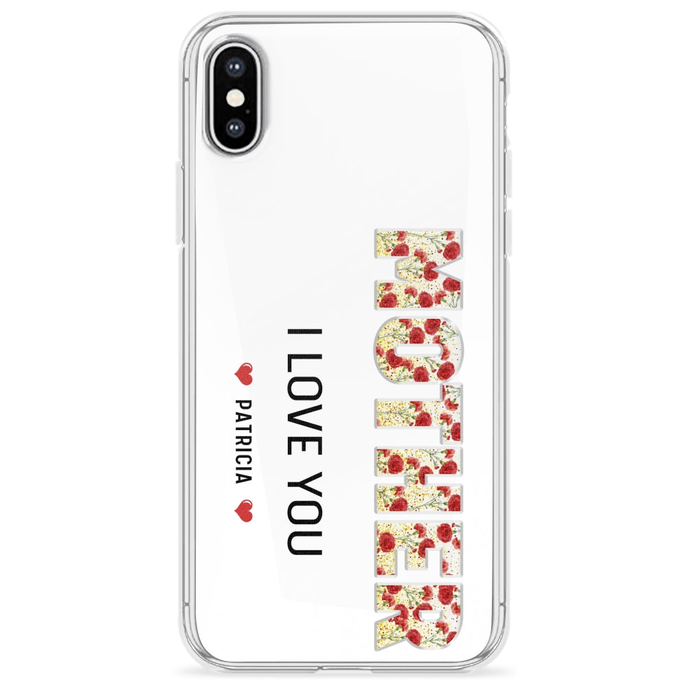 Mommy We Love You - Personalized Custom Phone Case