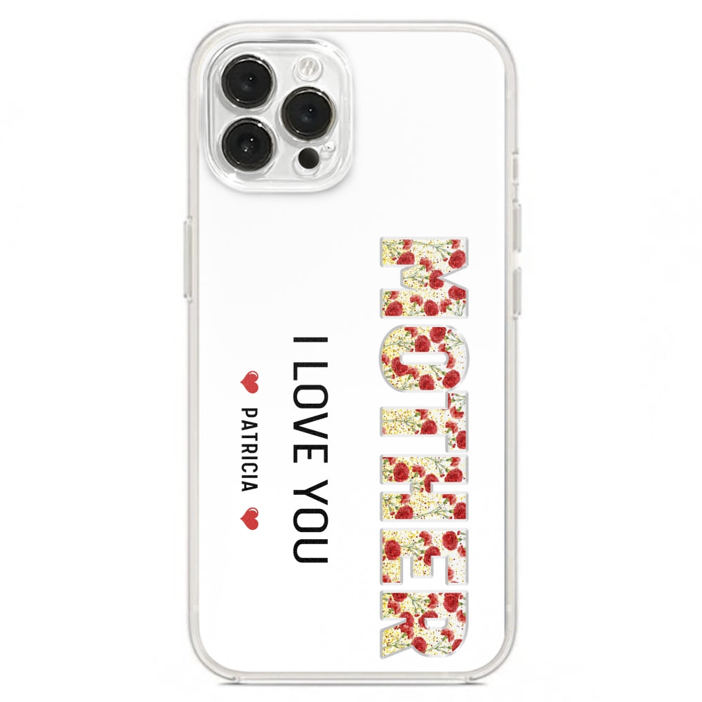 Mommy We Love You - Personalized Custom Phone Case