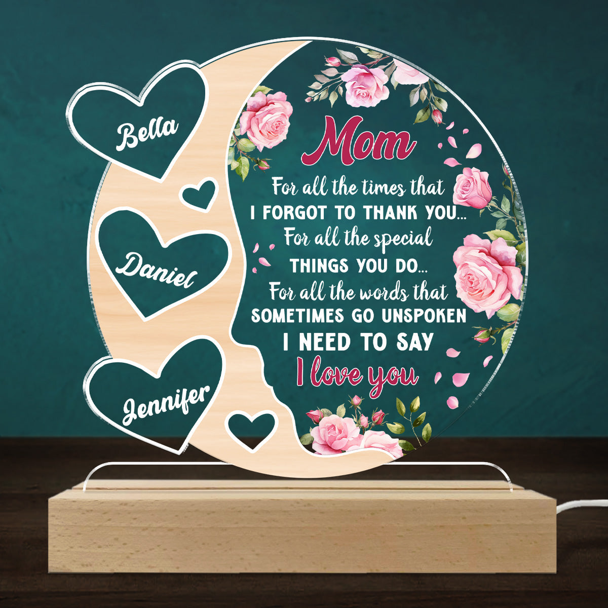 I Need To Say I Love You Mom - Personalized Custom LED Light