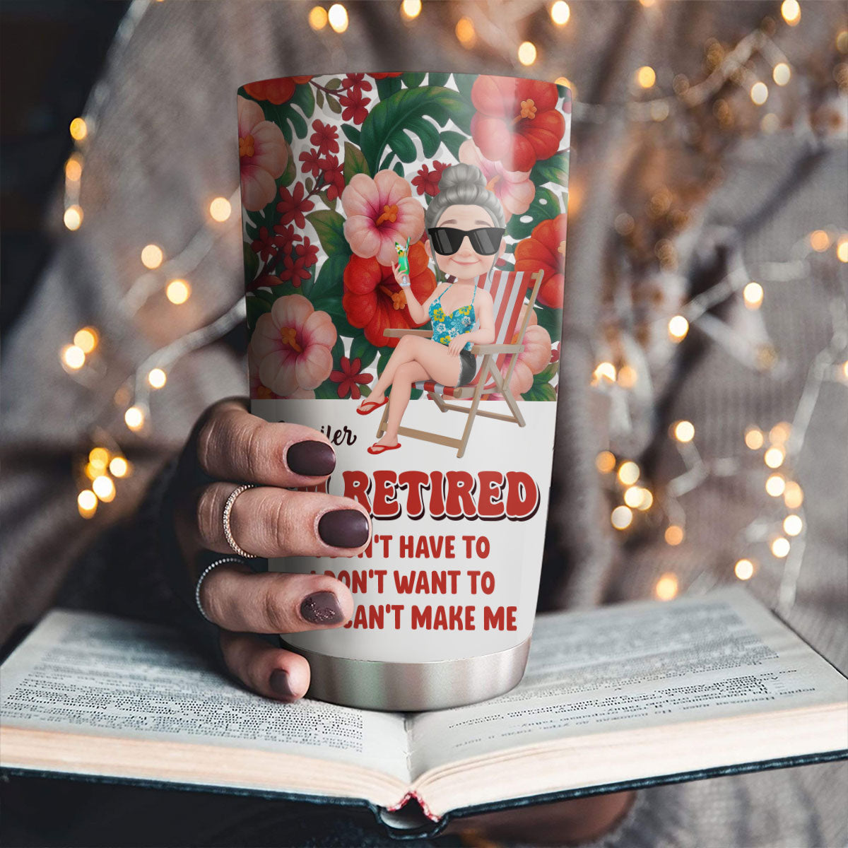 I Am Retired - Personalized Custom Tumbler