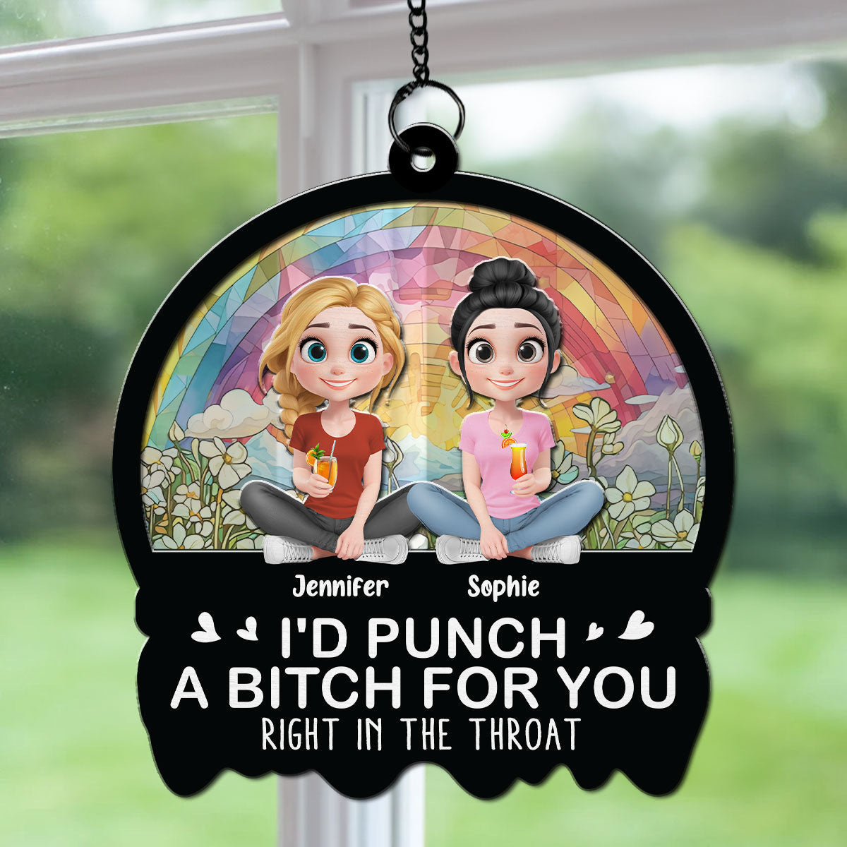 Right In The Throat Sisters Besties - Personalized Custom Suncatcher
