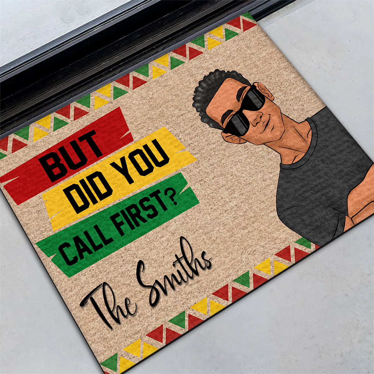But Did You Call First - Personalized Custom Doormat