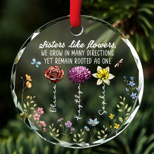 Sisters Bloom Like Flowers - Personalized Custom Glass Ornament