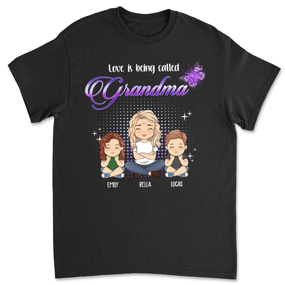 Being Called Grandma - Personalized Custom Unisex T-shirt