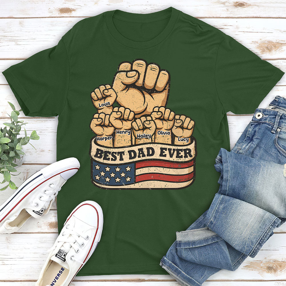 Best Daddy Ever - Personalized Custom Shirt