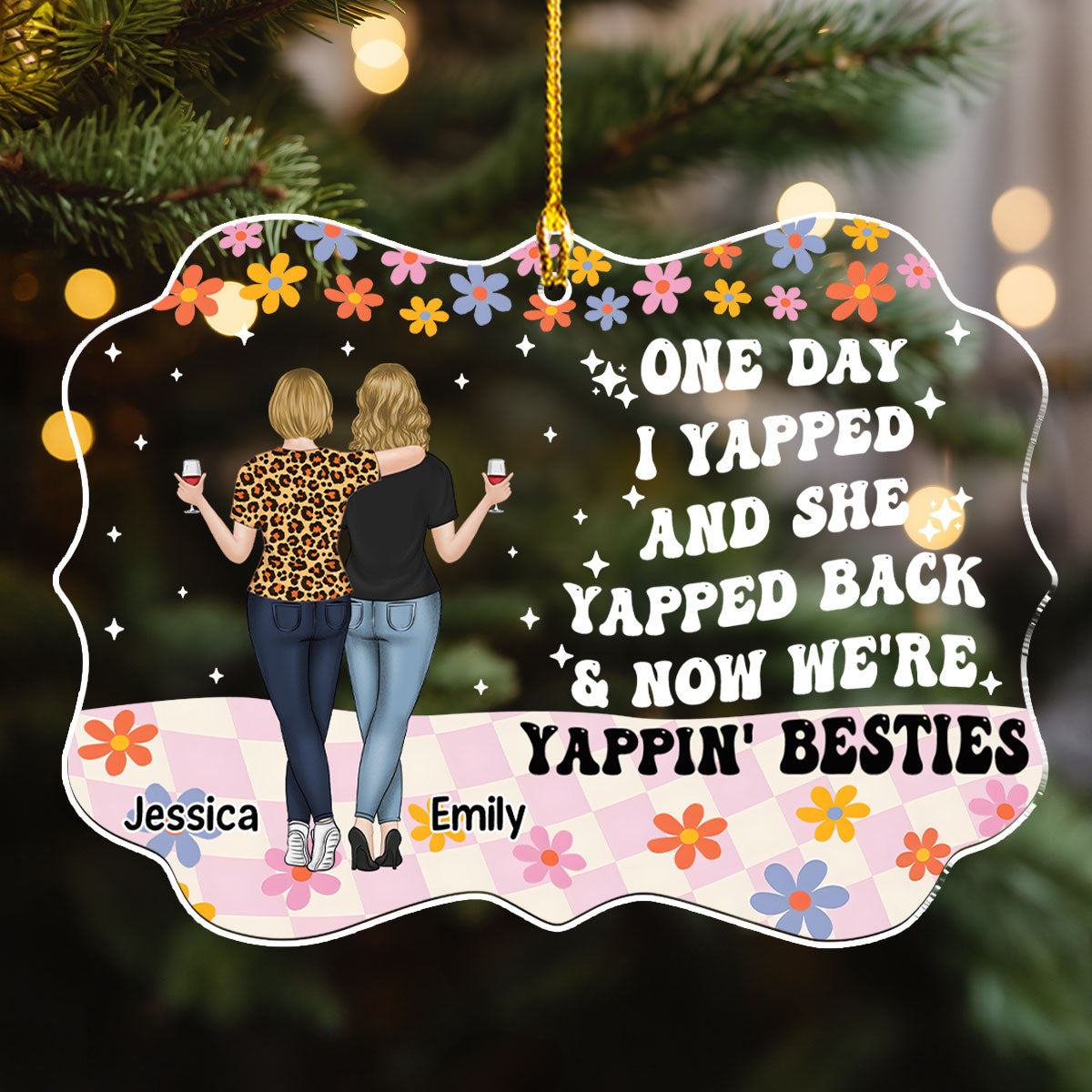 Now We Are Yapping Besties - Personalized Custom Acrylic Ornament