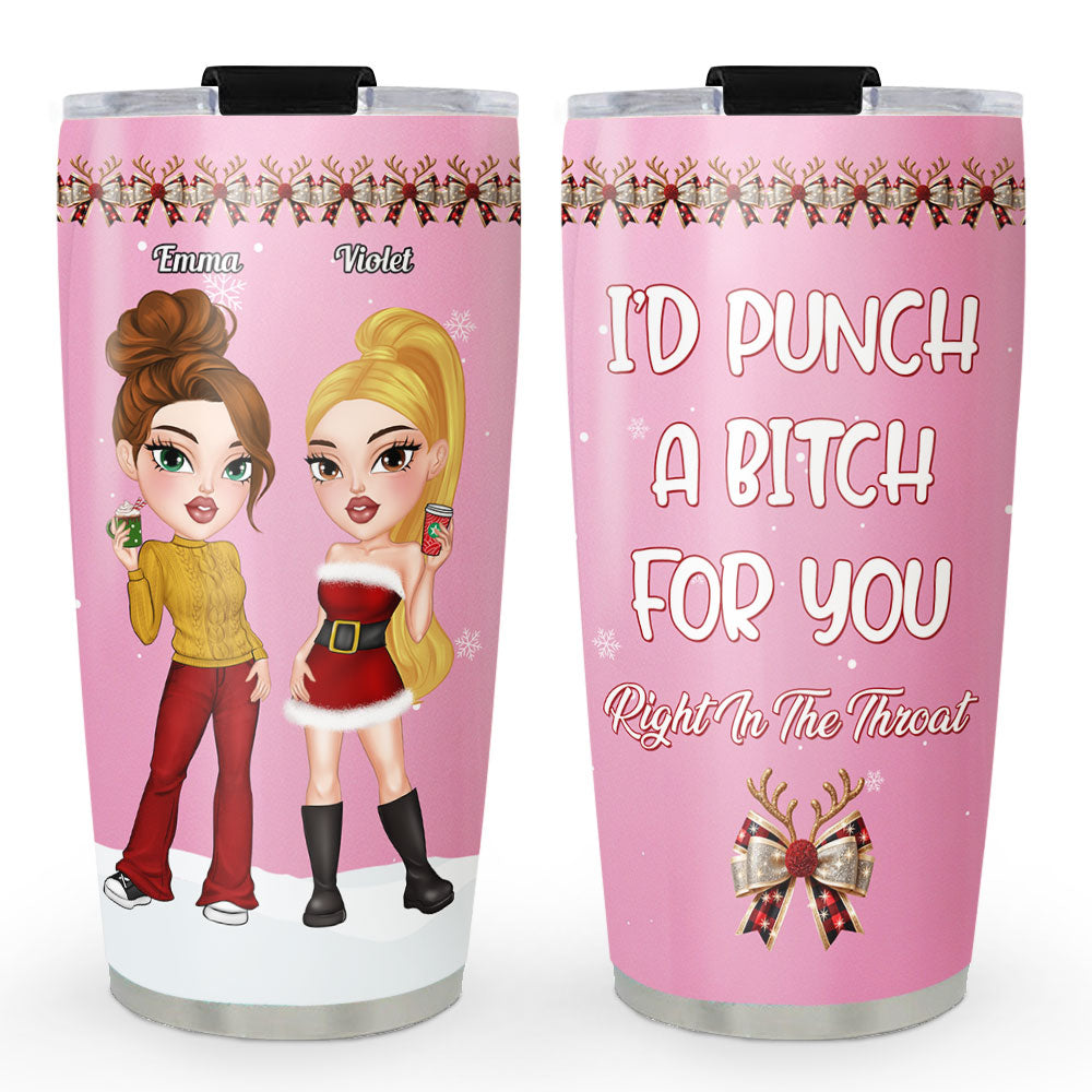 Punch A Bitch For You - Personalized Custom Tumbler