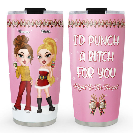 Punch A Bitch For You - Personalized Custom Tumbler