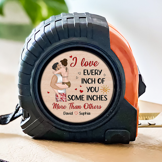 Every Inches - Personalized Custom Tape Measure