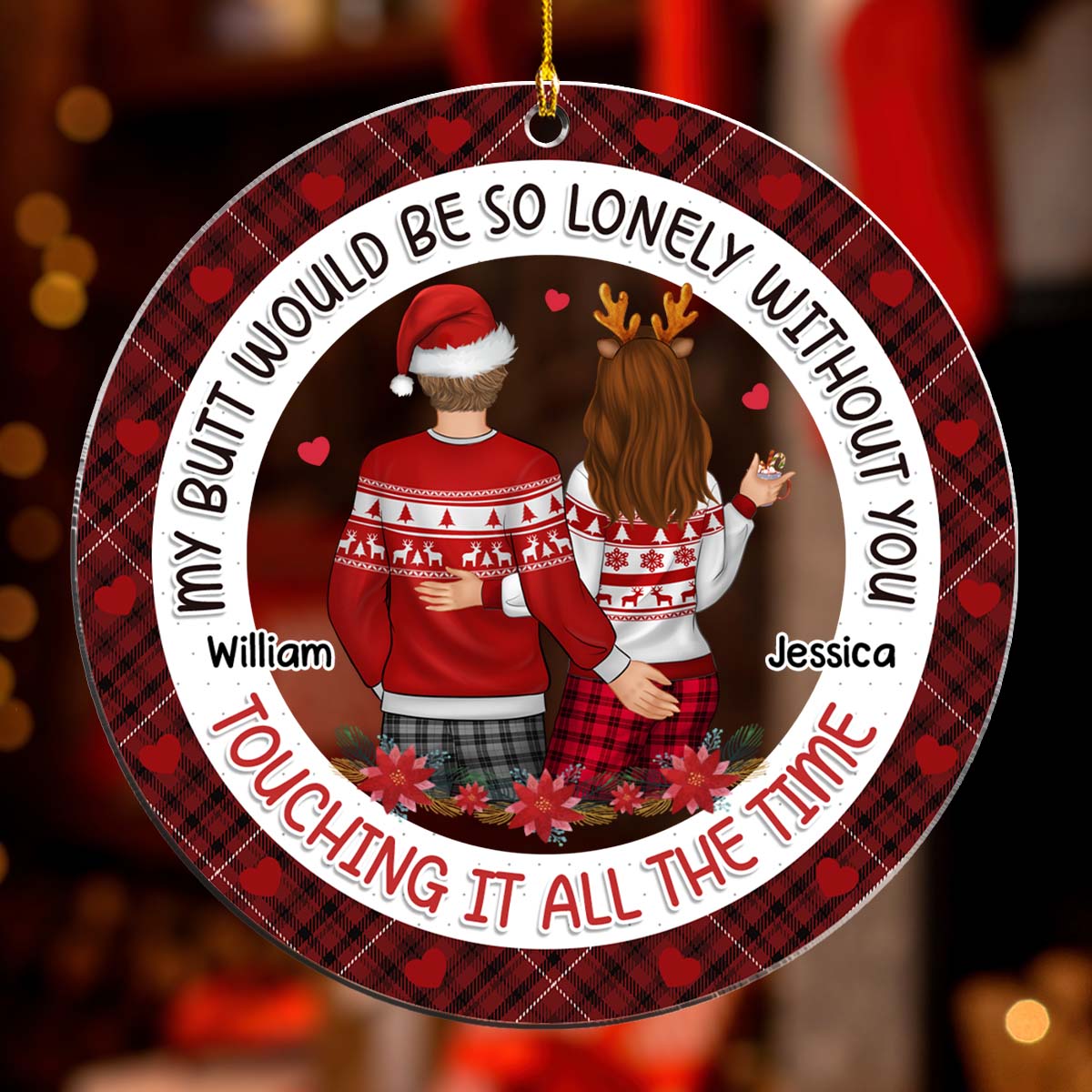 Touching It All The Time And Tell Me I'm Yours - Personalized Custom Acrylic Ornament