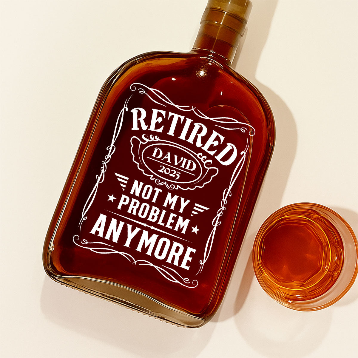 Not My Problem Anymore - Personalized Custom Spirits Decanter