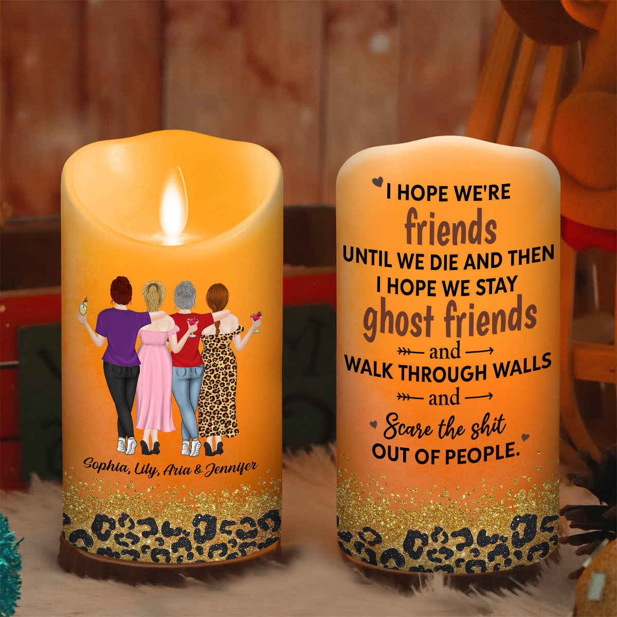 We Are Friends Until We Die - Personalized Custom LED Candle