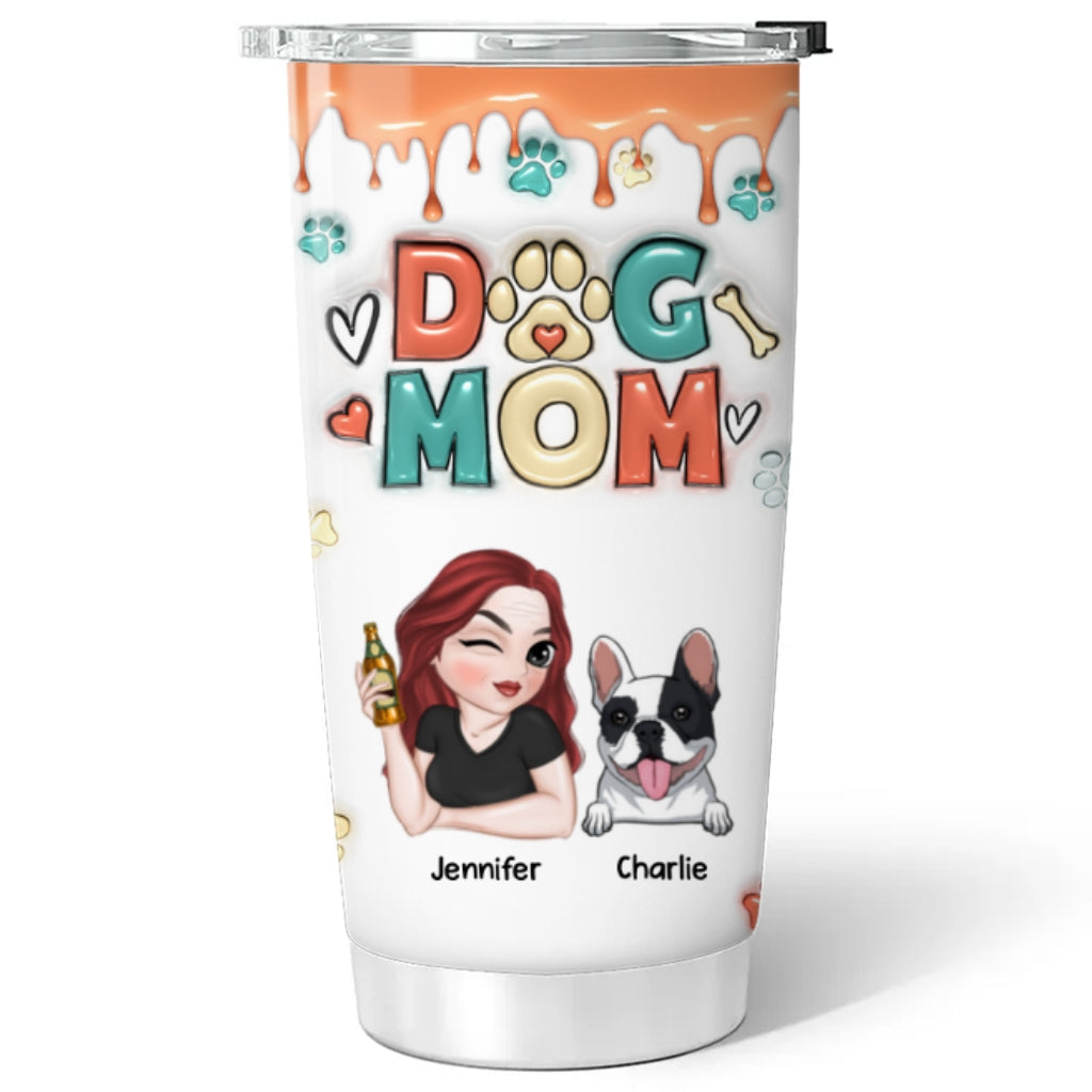 Mom Of Dogs - Personalized Custom 3D Inflated Effect Tumbler