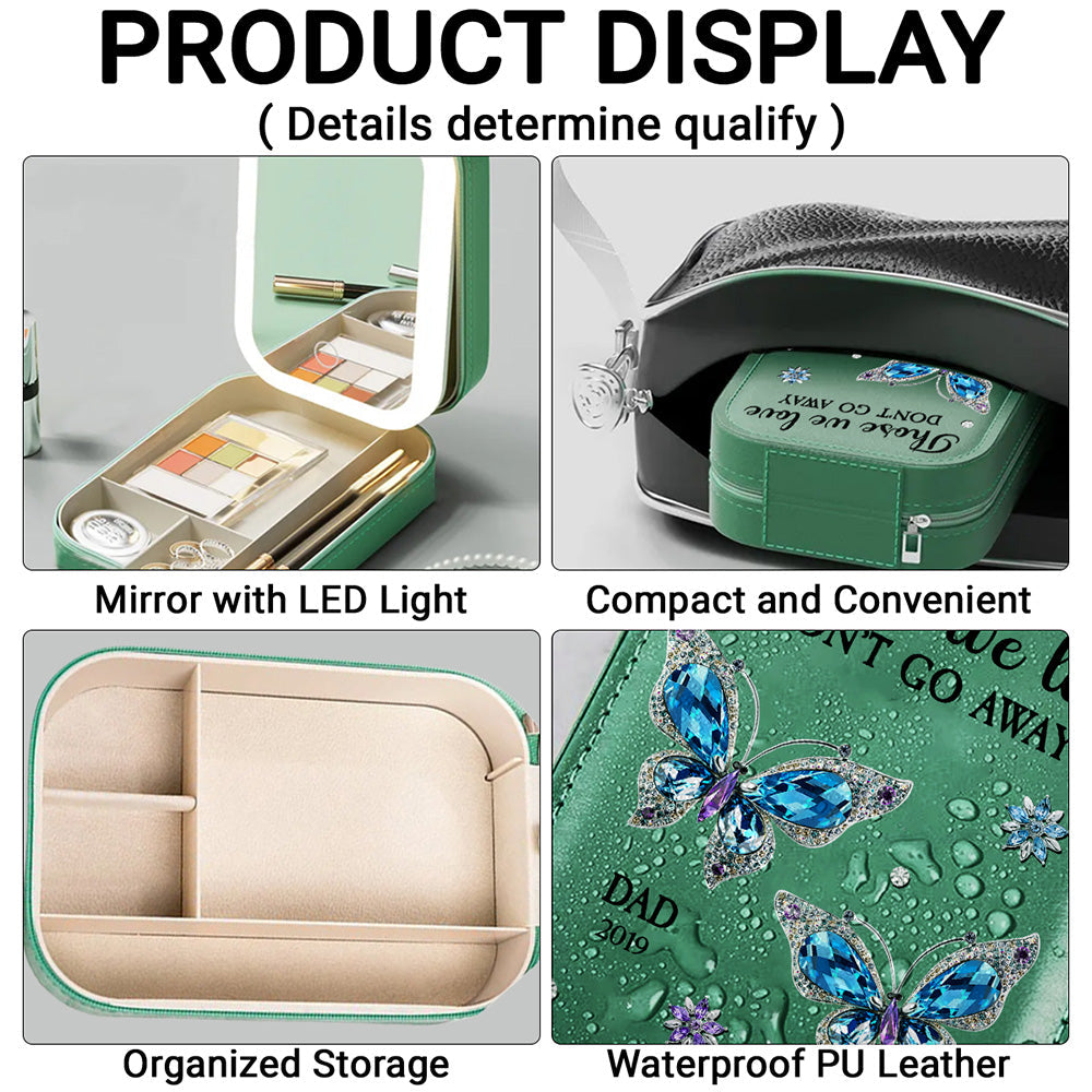 Those We Love Do Not Go Away - Personalized Custom Jewelry Box With LED Mirror