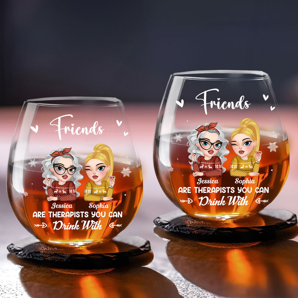 Friends Make The Best Therapists - Personalized Custom Wine Glass