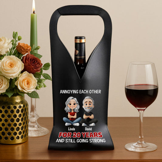 Annoying Each Other Since Day One - Personalized Custom Leather Wine Bag