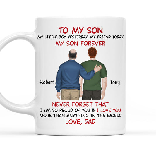 My Son Forever Back View - Personalized Custom Coffee Mug