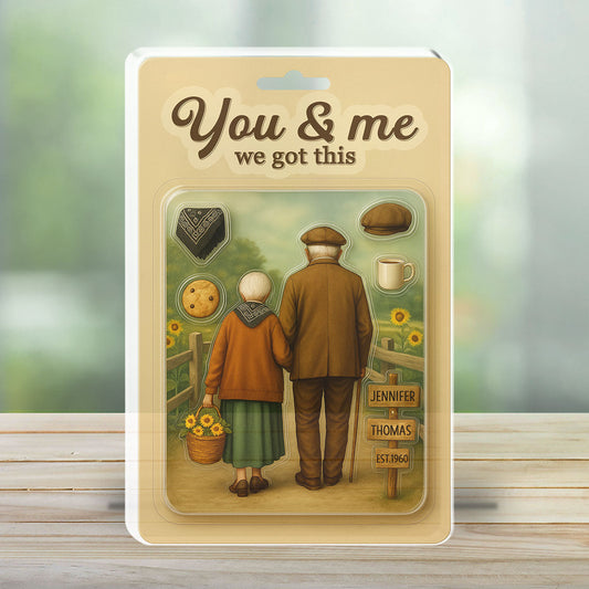 You And Me We Got This - Personalized Custom Acrylic Plaque