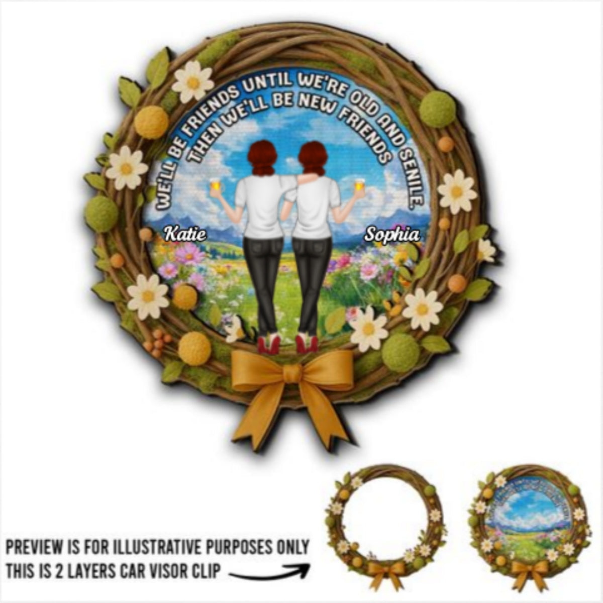 Friends Until We Old And Senile - Personalized Custom Car Visor Clip