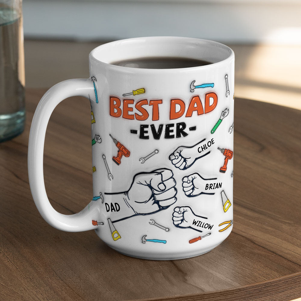 Best Father Ever - Personalized Custom 3D Inflated Effect Mug