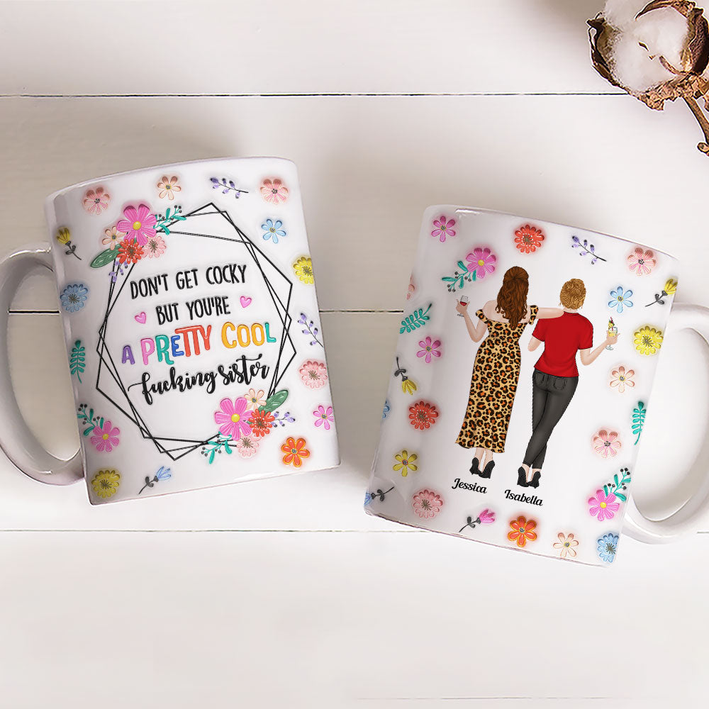 You Are All Amazing Sisters - Personalized Custom 3D Inflated Effect Mug