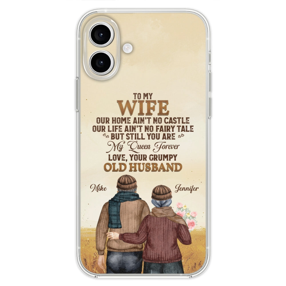 To My Wife You Are My Queen Forever - Personalized Custom Phone Case