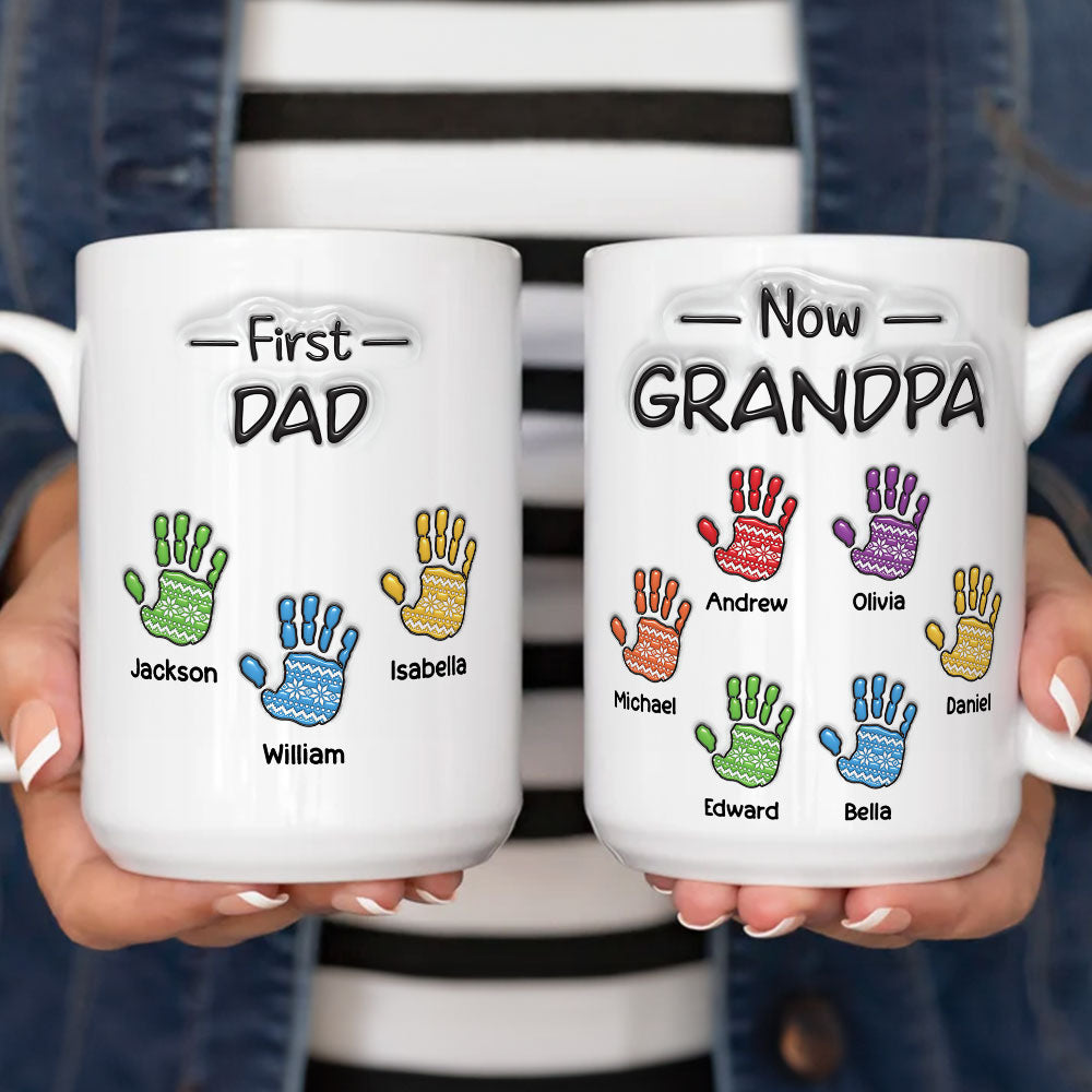 First Dad Now Proud Grandpa - Personalized Custom 3D Inflated Effect Mug