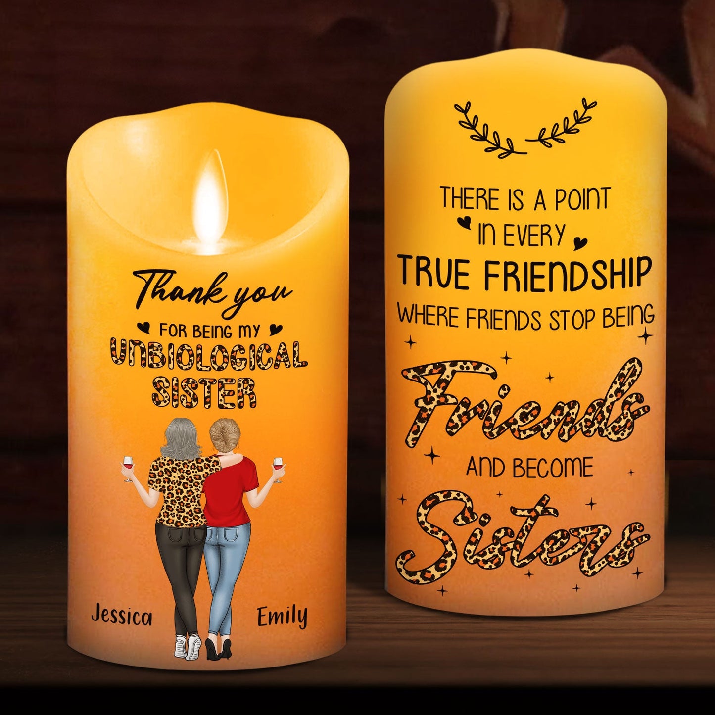 Where Friends Stop Being Friends And Become Sisters - Personalized Custom LED Candle