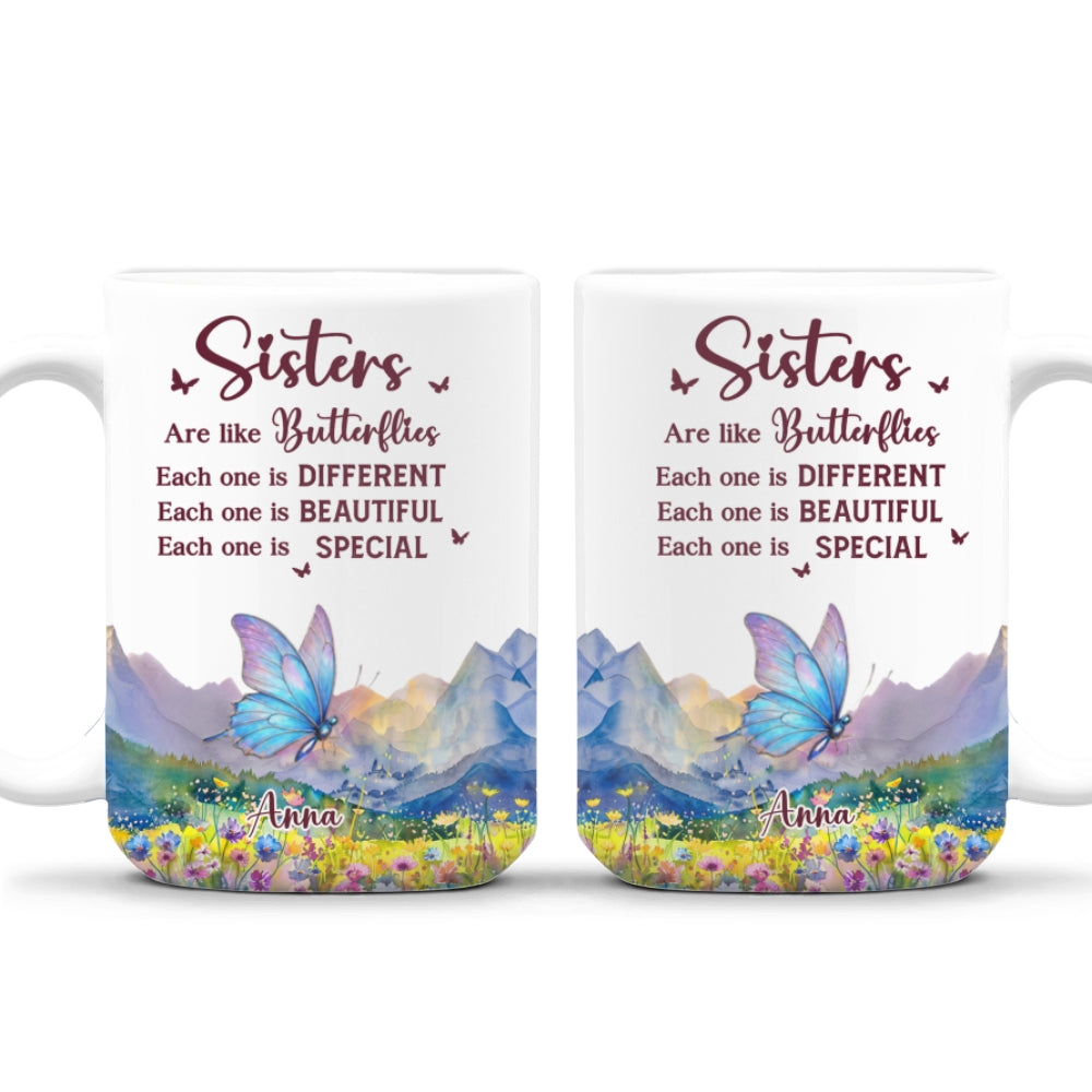 Sisters Are Like Butterflies - Personalized Custom Coffee Mug