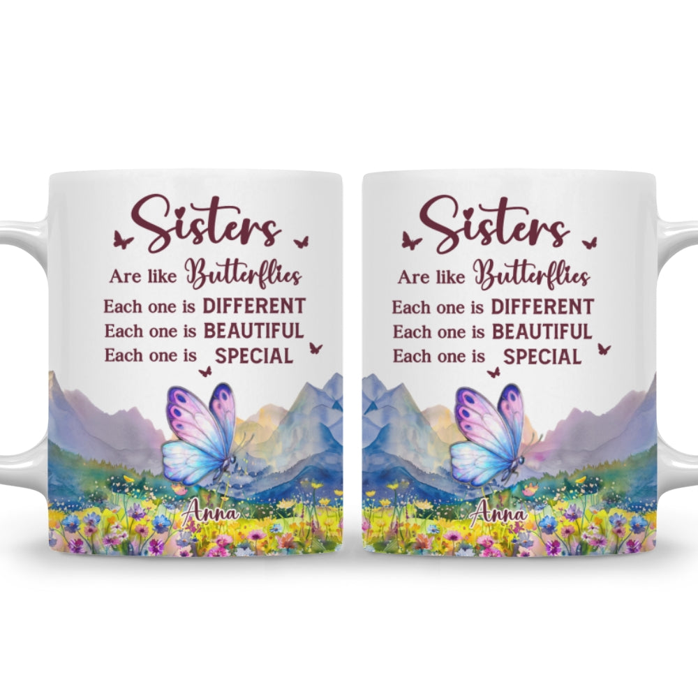 Sisters Are Like Butterflies - Personalized Custom Coffee Mug