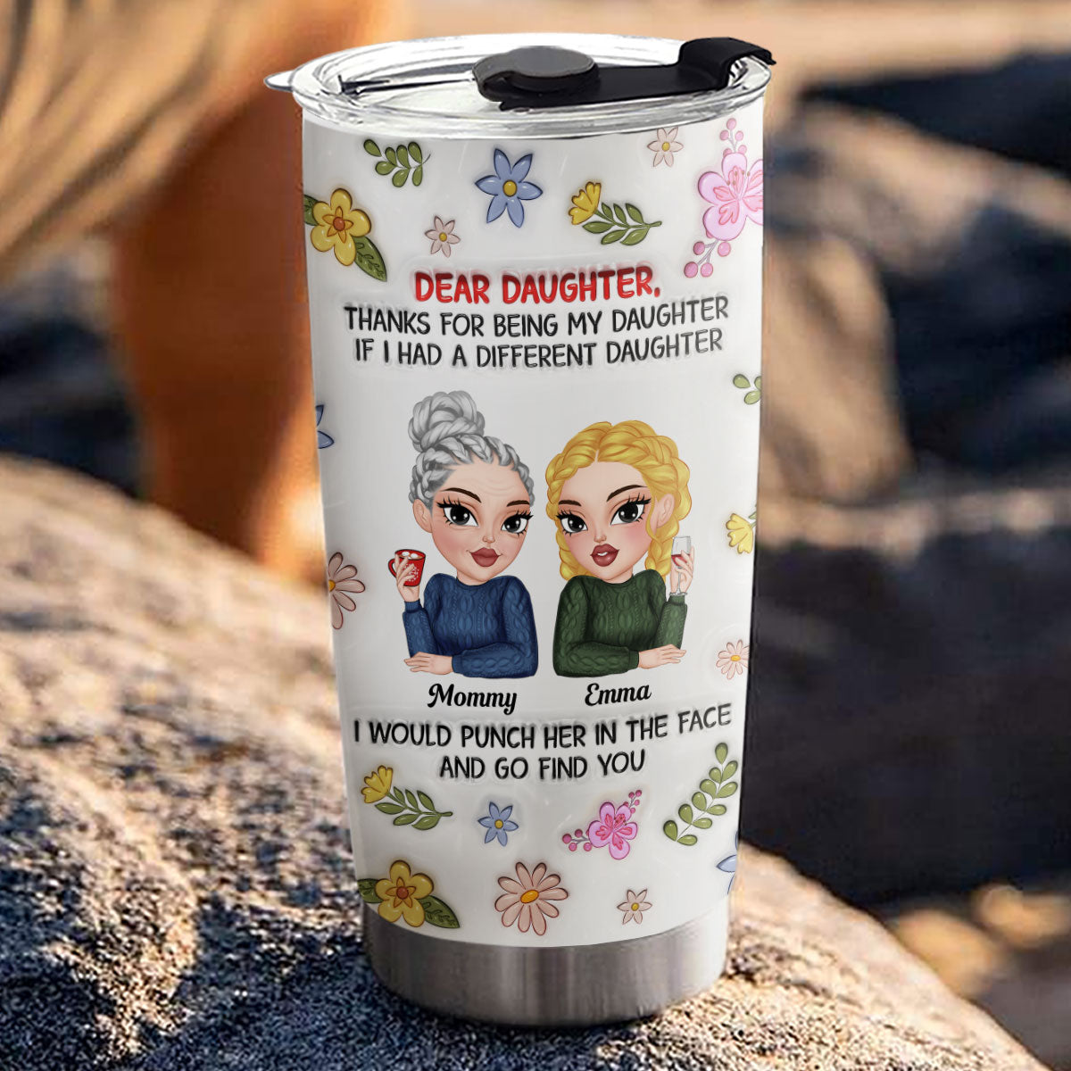 Thanks For Being My Daughter - Personalized Custom 3D Inflated Effect Tumbler