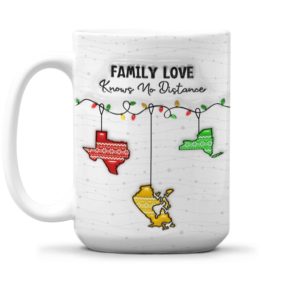 Family Love Knows No Distance - Personalized Custom 3D Inflated Effect Mug