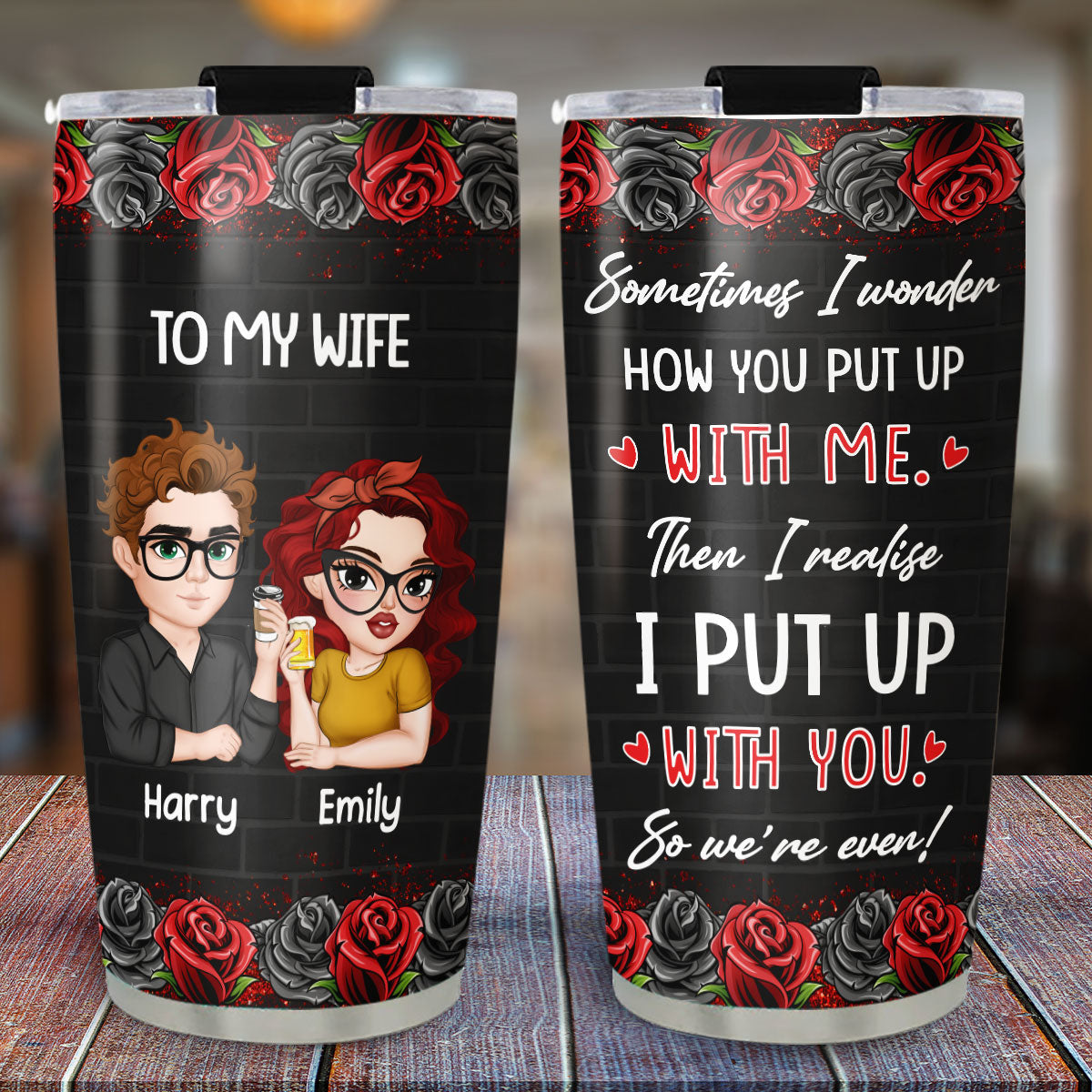 Sometimes I Wonder - Personalized Custom Tumbler
