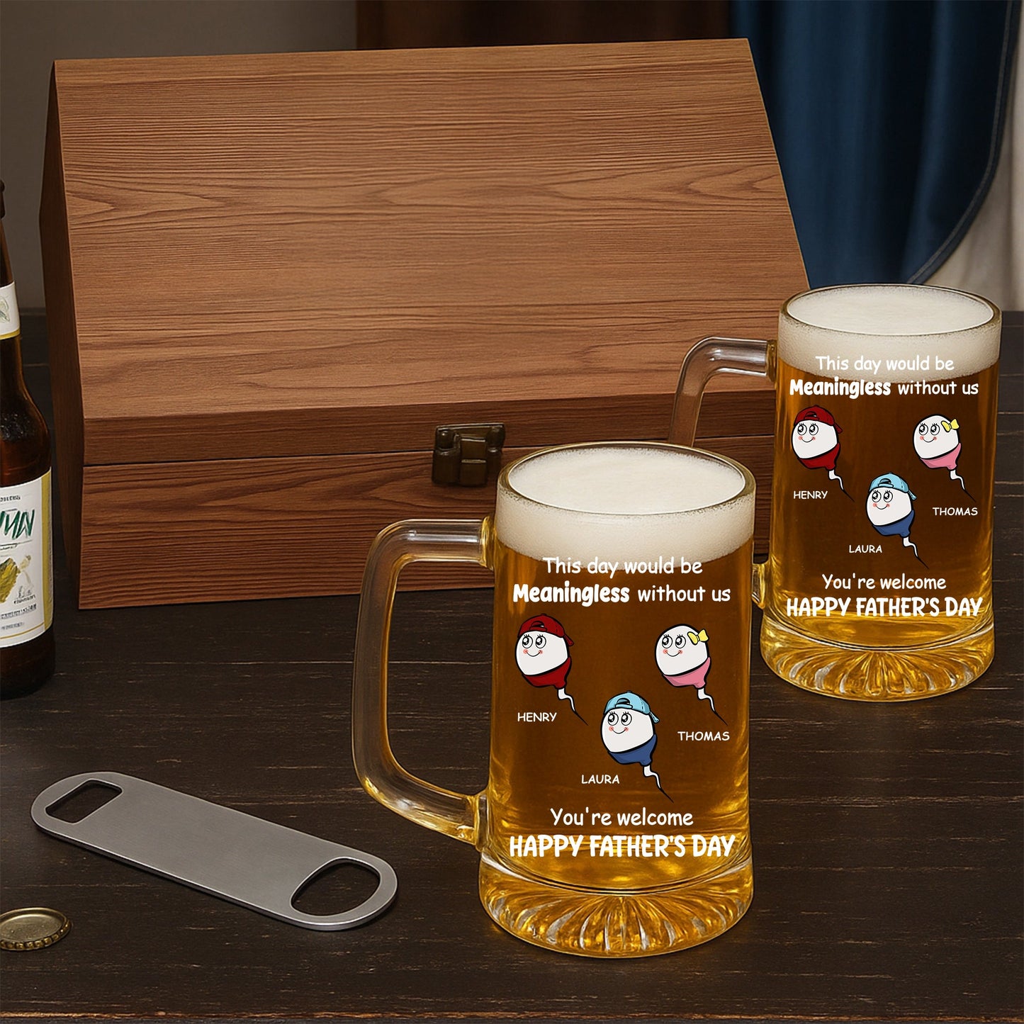 We Would Not Be Here Without You - Personalized Custom Beer Glass With Handle