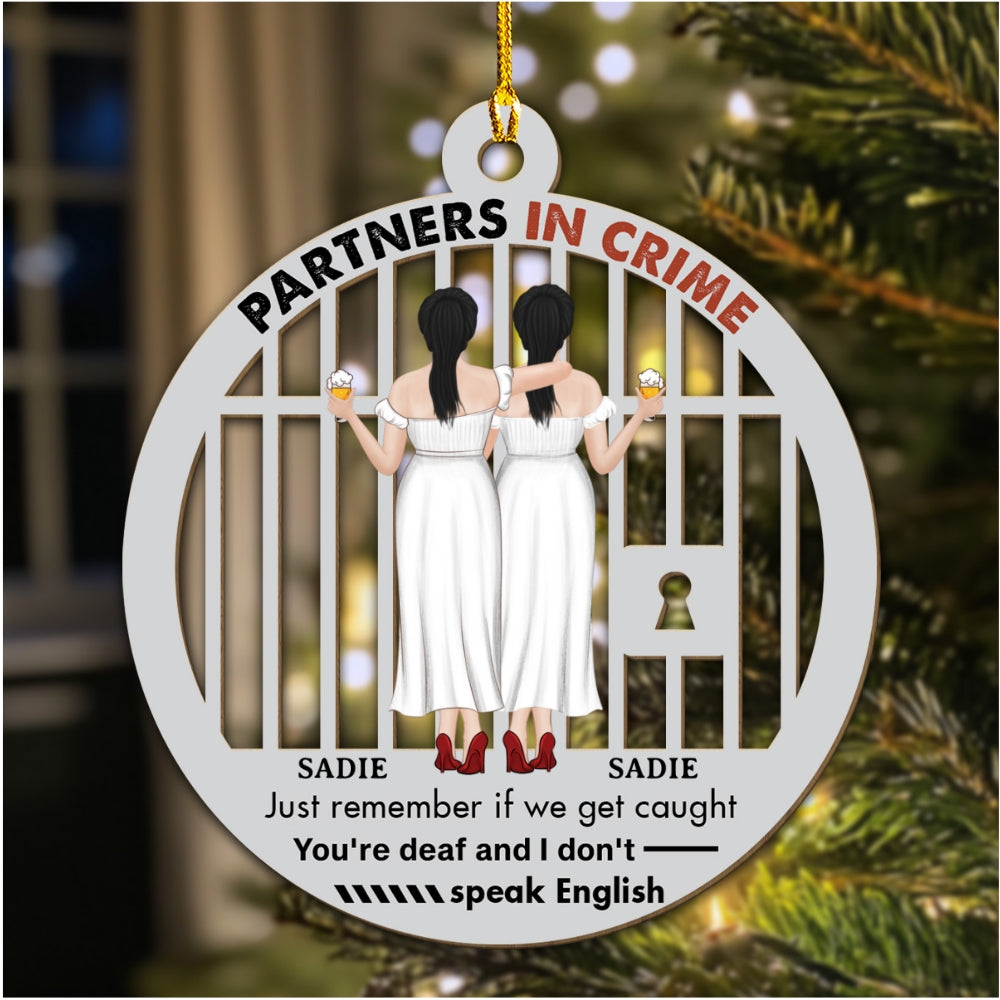 Partners In Crime Bestie - Personalized Custom Wood Ornament