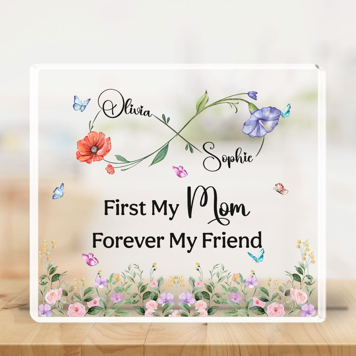 Mom Forever Be My Friend - Personalized Custom Acrylic Plaque