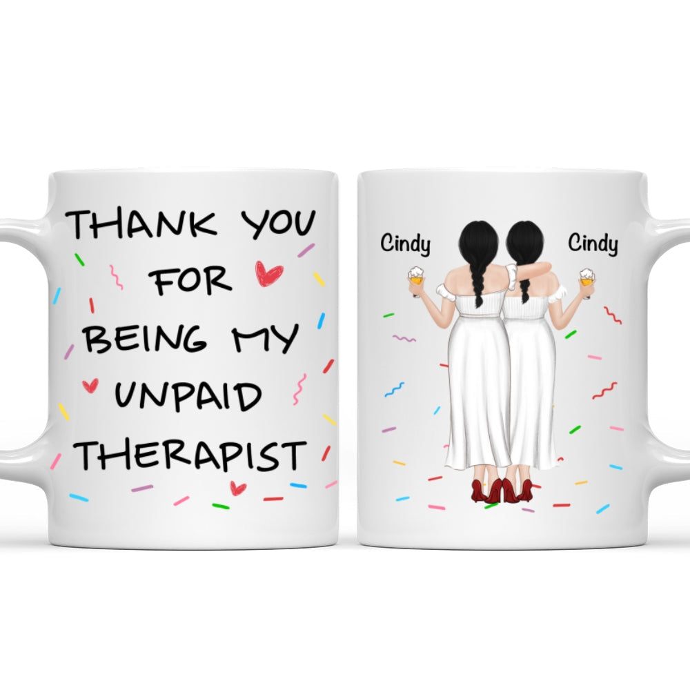 My Unpaid Therapist - Personalized Custom Coffee Mug