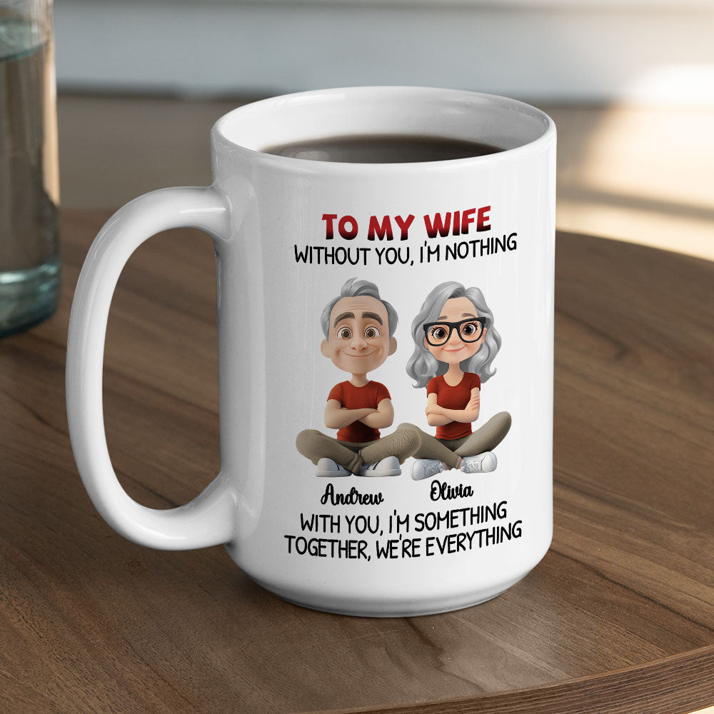 Together We Are Everything - Personalized Custom Coffee Mug