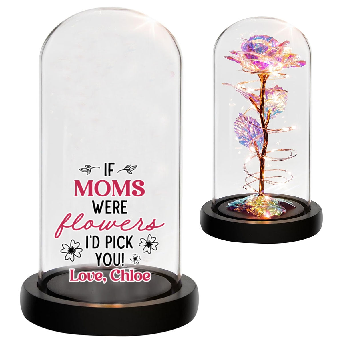Mothers Were Flowers I'd Pick You - Personalized Custom Sparkly Rose
