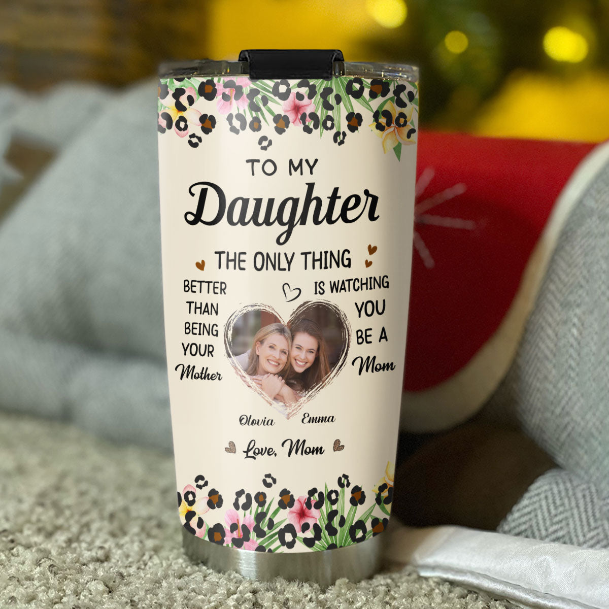 To My Daughter I Love You Photo - Personalized Custom Tumbler
