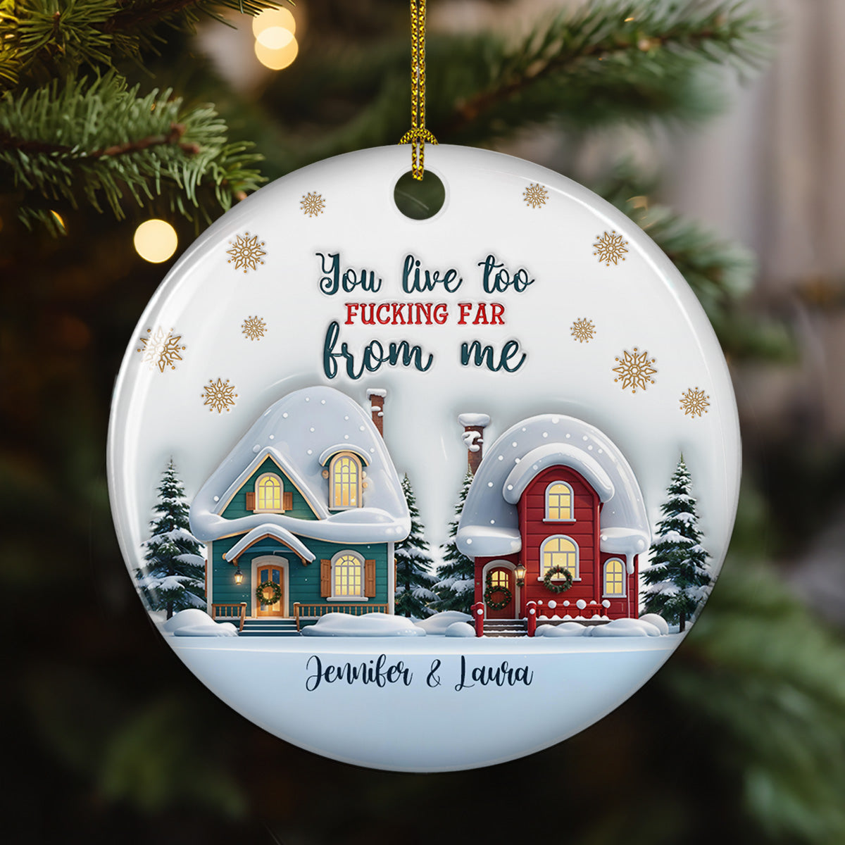 Live Closer - Personalized Custom 3D Inflated Effect Ceramic Ornament